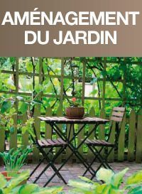 AM�NAGEMENT<BR/> DU JARDIN
