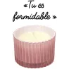 Bougie parfumée message caché 6 cm