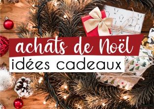 Idées cadeaux Noël