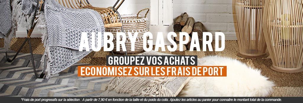 Aubry Gaspard - Groupez vos achats et économisez sur les frais de port : evenenement shopping sur Jardindeco.com