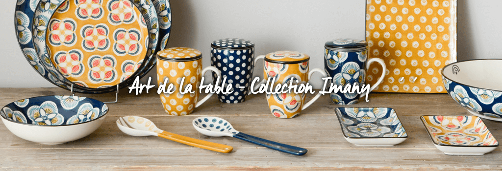 Art de la table Collection Imany : evenenement shopping sur Jardindeco.com