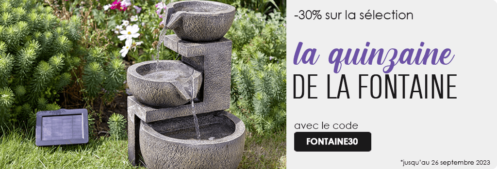 La quinzaine de la fontaine : evenenement shopping sur Jardindeco.com