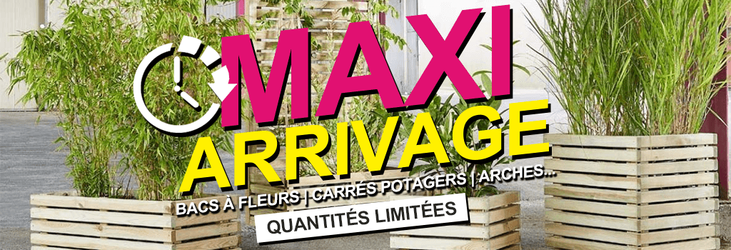 Maxi arrivage en stock : evenenement shopping sur Jardindeco.com