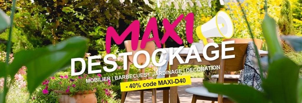 Maxi destockage : evenenement shopping sur Jardindeco.com