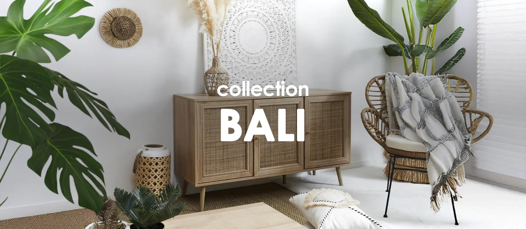 Collection Bali : Collection shopping sur Jardindeco.com