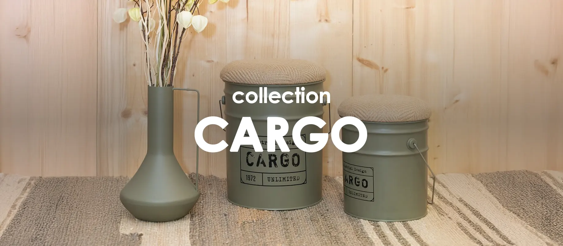 Collection Cargo : Collection shopping sur Jardindeco.com