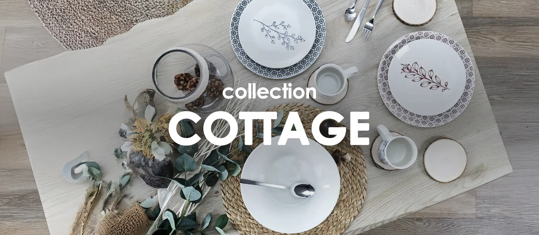 Collection Cottage : evenenement shopping sur Jardindeco.com