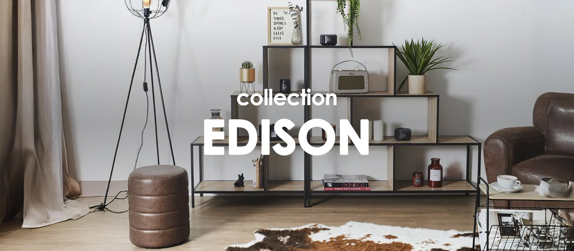 Collection Etagères Edison : evenenement shopping sur Jardindeco.com