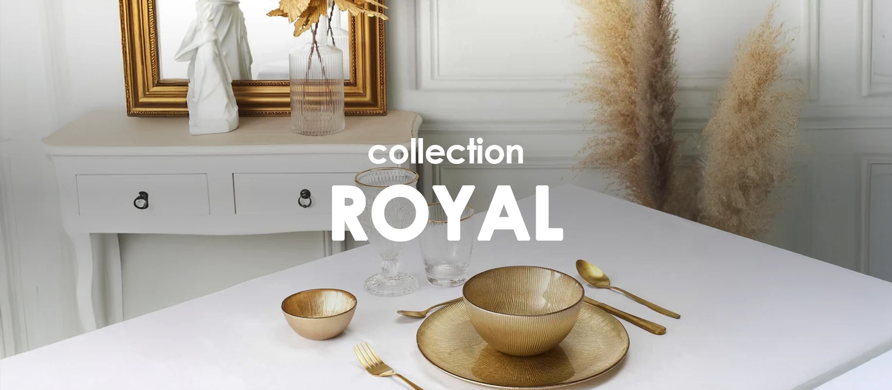 Collection Royal : evenenement shopping sur Jardindeco.com