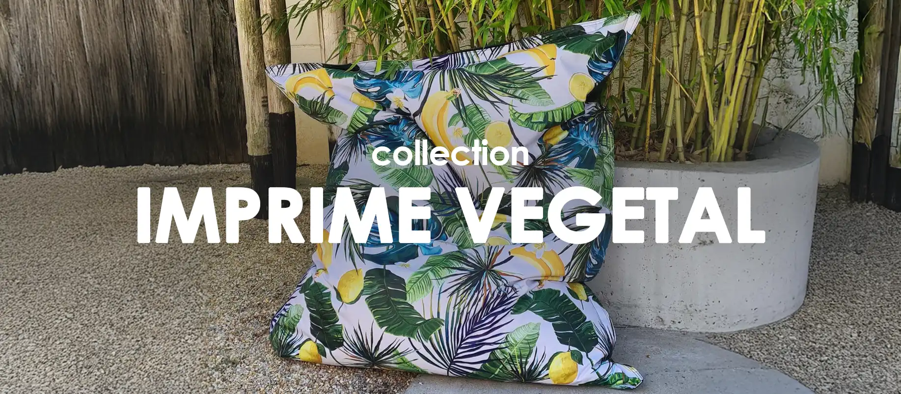 Collection imprimé végétal : Collection shopping sur Jardindeco.com