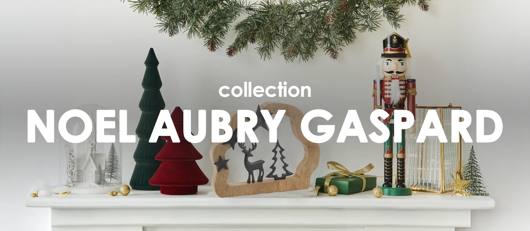 Collection Noël Aubry Gaspard : Collection shopping sur Jardindeco.com