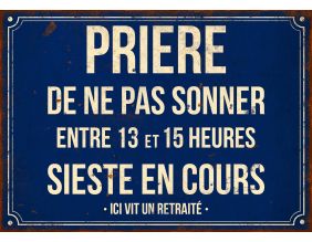 Plaque en métal humour 21 x 15 cm (Prière de ne pas sonner…)