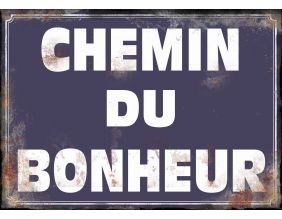 Plaque en métal humour 21 x 15 cm (Chemin du bonheur)