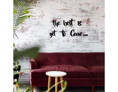 Décoration murale en bois (The Best is Yet To Come)