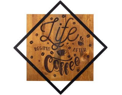Décoration murale en bois et métal Citation (Life Begins After Coffee)