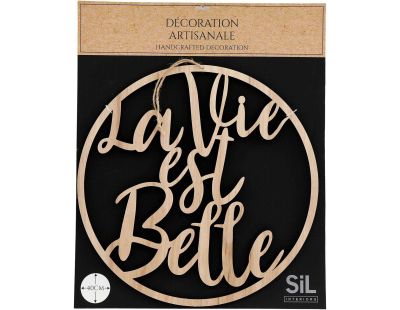 Décoration murale La vie est belle 40 cm