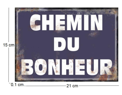 Plaque en métal humour 21 x 15 cm (Chemin du bonheur)