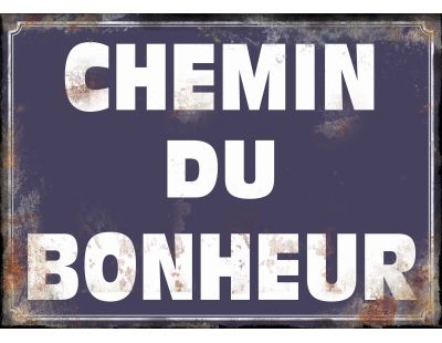 Plaque en métal humour 21 x 15 cm (Chemin du bonheur)