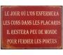 Plaque en métal humour 21 x 15 cm