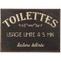 Toilettes usage limité...