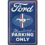 Ford Mustang - Parking Only