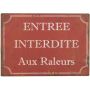 Entrée interdite aux râleurs