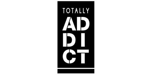 TOTALLY ADDICT