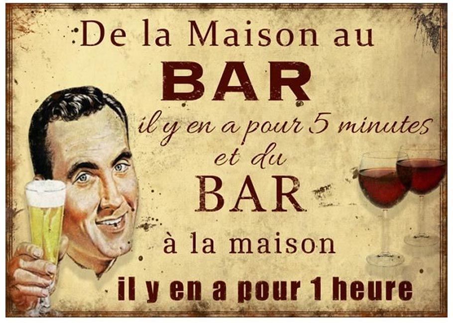 Plaque De la maison au bar...