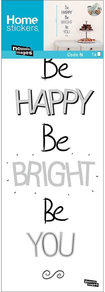 Sticker citation Be happy - Be bright - Be you
